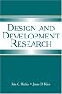 Design and Development Research: Methods, Strategies, and Issues