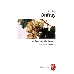 Les Formes du temps : Th�orie du sauternes