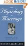The Physiology of Marriage