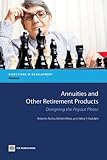Annuities and other retirement products : designing the payout phase