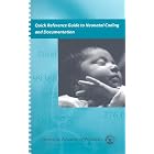 Click here to buy Quick Reference Guide to Neonatal Coding and Documentation by Gilbert I. Martin and Richard Molteni.
