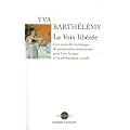 La Voix lib�r�e, Nouvelle �dition 2011