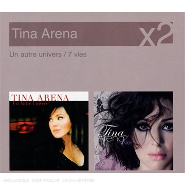 Tina Arena - coffret 2 CD : 7 Vies - Un Autre Univers - Zortam Music