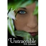 Untraceable (The Nature of Grace Series) ~ S. R. Johannes