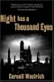 Night Has a Thousand Eyes: a novel of suspense