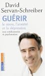 Guerir -stress, anxiete, depression -ne