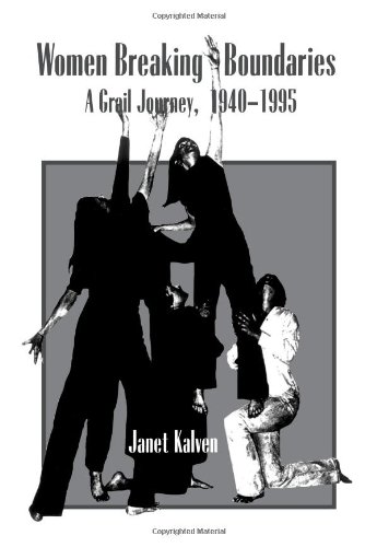 Women Breaking Boundaries: A Grail Journey, 1940-1995