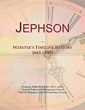 Jephson: Websters Timeline History, 1643 - 2005