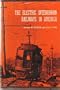 The Electric Interurban Railways in America