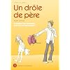 Un dr�le de p�re : Tome 3