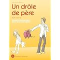 Un dr�le de p�re : Tome 3