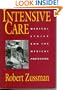 Intensive Care: Medical Ethics and the Medical Profession