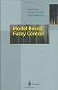 Model Based Fuzzy Control