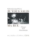 Je vous salis ma rue : Clinique de la d�socialisation