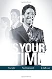 It's Your Time