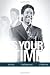 It's Your Time: Activate Your Faith, Achieve Your Dreams, and Increase in God's Favor