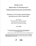 Guide to the Application of Genotyping to Tuberculosis Prevention and Control