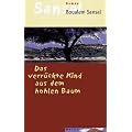 Das verr�ckte Kind aus dem hohlen Baum: Roman