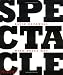 Spectacle: An Optimist's Handbook by Bruce Mau and David Rockwell