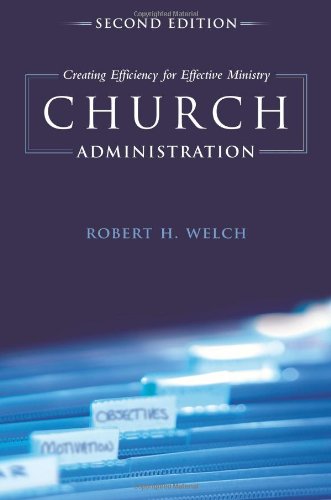 church administration creating efficiency for effective ministry