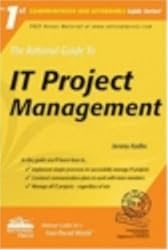 The Rational Guide to IT Project Management (Rational Guides)