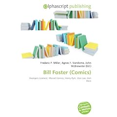 Bill Foster (Comics): Avengers (comics), Marvel Comics, Henry Pym, Stan Lee, Don Heck