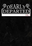Dearly Departed: Vol. 1