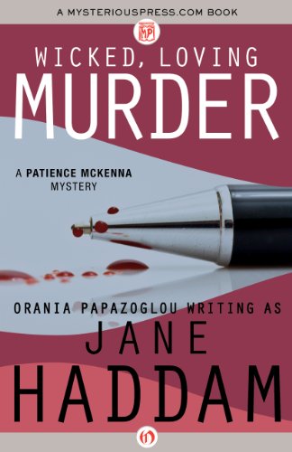 Wicked, Loving Murder (The Patience McKenna Mysteries)