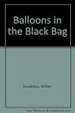 The balloons in the black bag