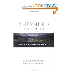 Shepherd Leadership: Wisdom for Leaders from Psalm 23