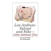 Lou Andreas-Salom� und Rilke - eine amour fou (insel taschenbuch)