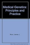 Medical genetics : principles and practice