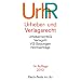 Urheber- und Verlagsrecht: Urheberrechtsgesetz, Verlagsgesetz, Recht der urheberrechtlichen Verwertungsgesellschaften, Internationales Urheberrecht