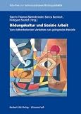 Produkt-Bild: Bildungskultur und Soziale Arbeit - Vom stellvertretenden Verstehen zum gelingenden Handeln