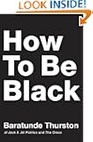 How to Be Black
