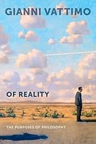 Of Reality: The Purposes of Philosophy Of Reality: The Purposes of Philosophy