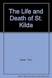 The life and death of St Kilda