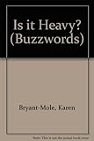 Is it heavy?