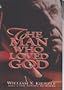 The Man Who Loved God