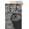 Playing Dolly: Technocultural Formations, Fantasies, and Fictions of Assisted Reproduction (Millennial Shifts)