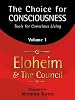 The Choice for Consciousness: Tools for Conscious Living