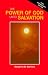 THE POWER OF GOD UNTO SALVATION