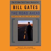 The Road Ahead | [Bill Gates]