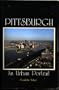 Pittsburgh: An Urban Portrait