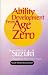Book cover of Ability Development from Age Zero (Suzuki Method International).