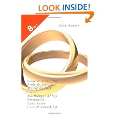 8 Books in 1: Jane Austen's Complete Novels. Sense and Sensibility, Pride and Prejudice, Mansfield Park, Emma, Northanger Abbey, Persuasion, Lady Susan, and Love and Friendship