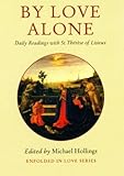 By love alone : daily readings with St. Thérèse of Lisieux