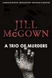A trio of murders
