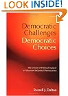 Democratic Challenges, Democratic Choices: The Erosion of Political Support in Advanced Industrial Democracies (Comparative Politics)
