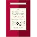 Essential Manners for Men: What to Do, When to Do It, and Why